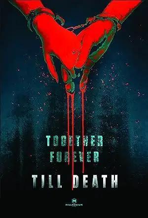 فيلم Till Death 2021 مترجم